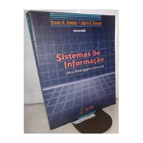 Sistemas De Informaçao - Steven R. Gordon; Judith R. Gordon