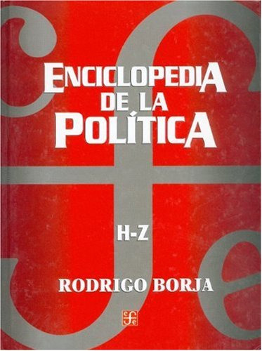 Libro Enciclopedia De La Politica H Z  De Borja Rodrigo  Fce