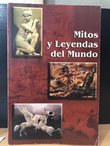 Mitos Y Leyendas Del Mundo