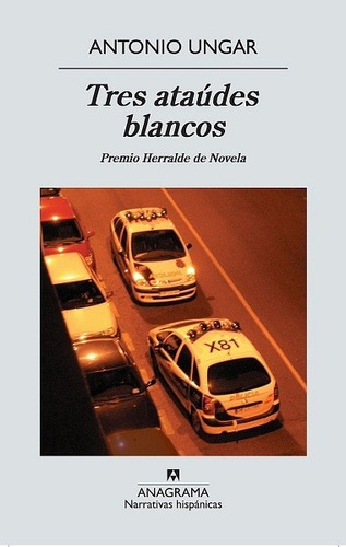 Tres Ataúdes Blancos - Ungar Antonio