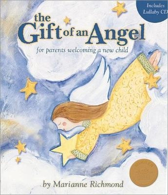 The Gift Of An Angel W/ Lullaby Cd With Cd : For P(hardback)