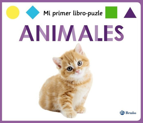 Mi Primer Libro-puzle. Animales, De Vários Autores. Editorial Bruño, Tapa Dura En Español