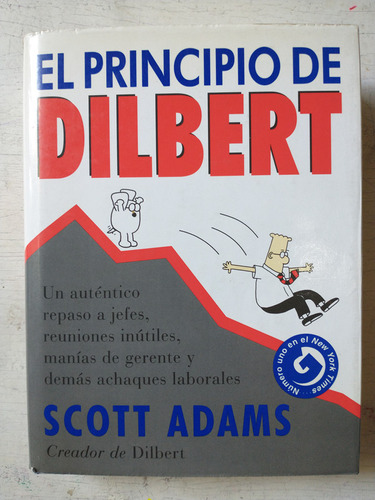 El Principio De Dilbert: Scott Adams