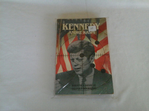 Kennedy - Andre Kaspi - Biblioteca Salvat
