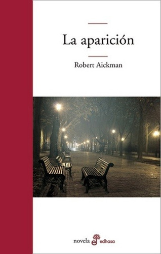 Aparicion, La - Robert Aickman