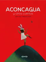 Comprar Aconcagua Y Otros Cuentos - Suez, Luciani