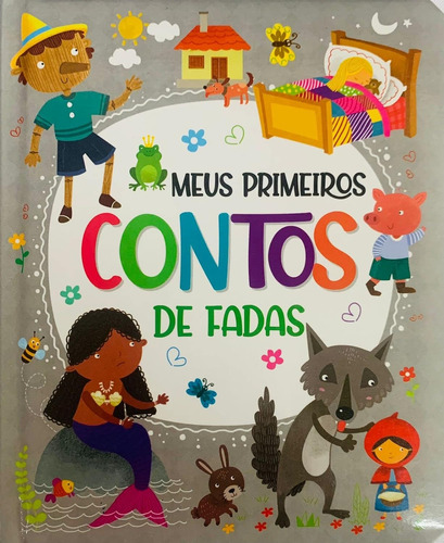 Livro Meus Primeiros Contos De Fadas - Pé Da Letra [2022]