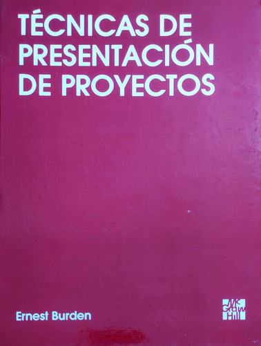 Técnicas De Presentación De Proyectos - En Arquitectura (Usado)