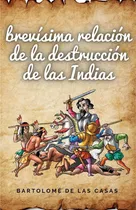 Comprar Brevísima Relación De La Destrucción De Las Indias