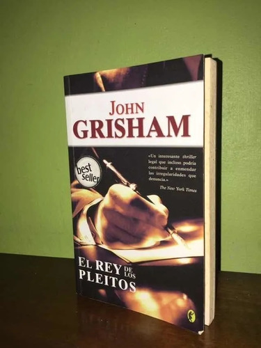 Libro, El Rey De Los Pleitos De John Grisham.