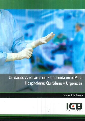 Libro Cuidados Auxiliares De Enfermería En El Área Hospitala