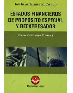 Estados Financieros De Propósito Especial Y Reexpresados