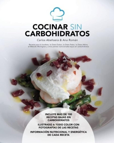 Libro Cocinar Sin Carbohidratos: Recetas Isodieta