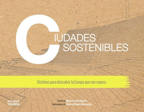 Ciudades Sostenibles. Destinos Para Desc... (libro Original)