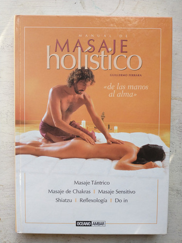 Manual De Masaje Holistico Guillermo Ferrara