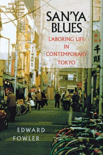 Sanøya Blues: Laboring Life In Contemporary Tokyo, De Fowler, Edward. Editorial Cornell University Press, Tapa Blanda En Inglés