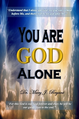 Libro You Are God Alone - Bryant, Mary J.