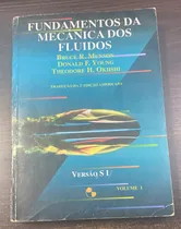 Comprar Livro Fundamentos Da Mecanica Dos Fluidos, Versão Si - Bruce R. Munson E Outros [1997]