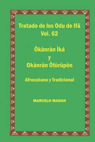 Tratado De Los Odu De Ifa Vol 62 Okanran Ika-okanran Otrupon