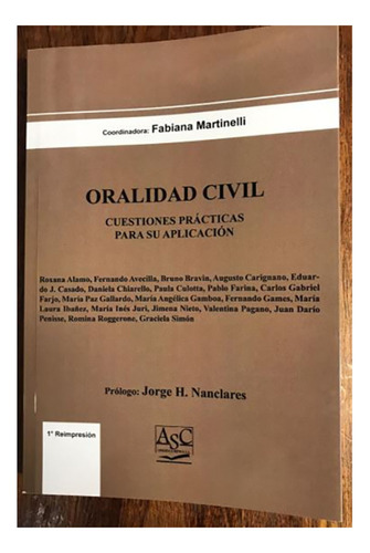 Oralidad Civil.  - Martinelli, Fabiana