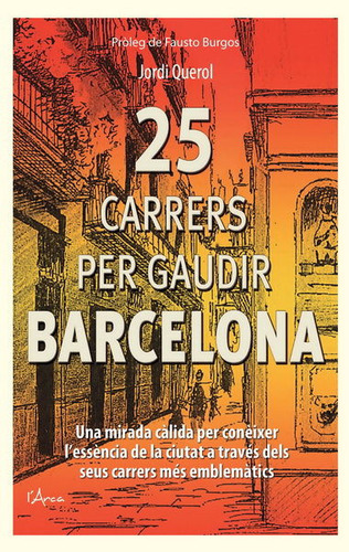 25 Carrers Per Gaudir Barcelona (libro Original)