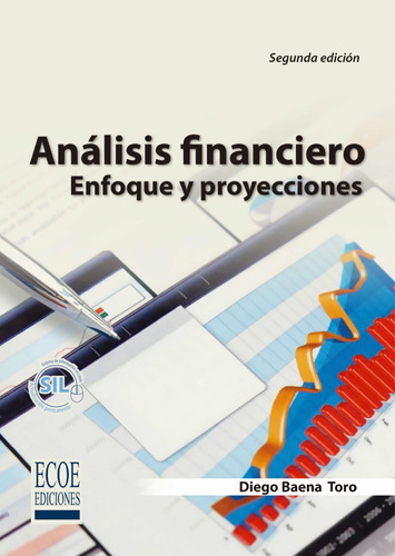 Libro Análisis Financiero Enfoque Y Proyecciones 2ed
