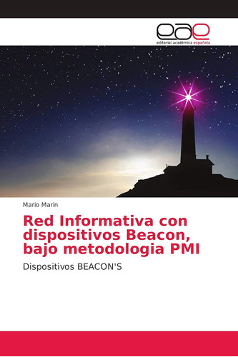 Libro: Red Informativa Con Dispositivos Beacon Bajo Metodolo