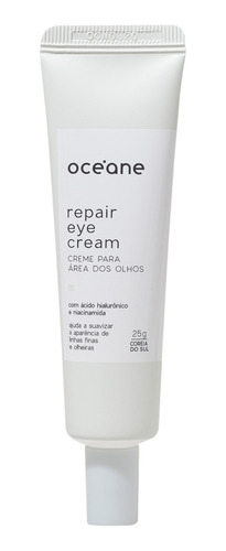 Océane Repair Eye Cream - Creme Para Área Dos Olhos 25g