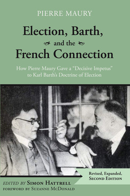 Libro Election, Barth, And The French Connection, 2nd Edi...