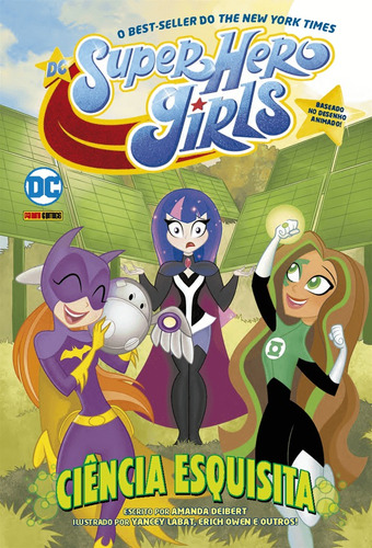 Dc Super Hero Girls: Ciência Esquisita: DC Kids, de Deibert, Amanda. Editora Panini Brasil LTDA, capa mole em português, 2021