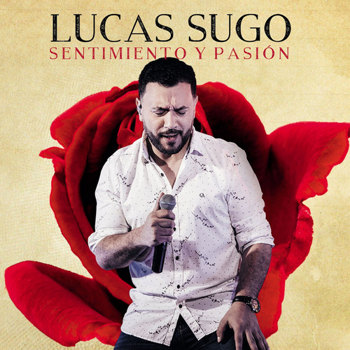 Lucas Sugo-sentimiento Y Pasion Cd 2021