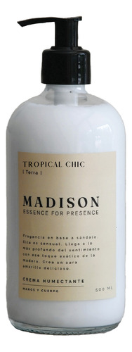  Crema Humectante 500 Ml Tropical Chic Transparente Madison