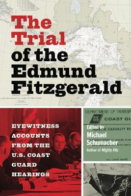 Libro The Trial Of The Edmund Fitzgerald : Eyewitness Acc...