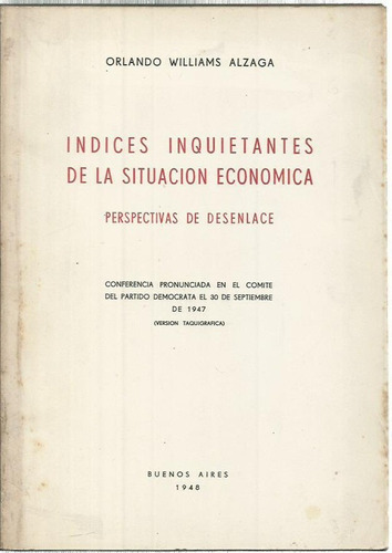 Williams Álzaga Índices Inquietantes De Situación Económica