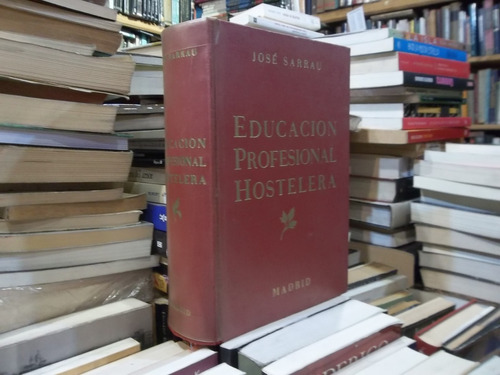 Educación Profesional Hostelera José Sarrau Exc. Estado