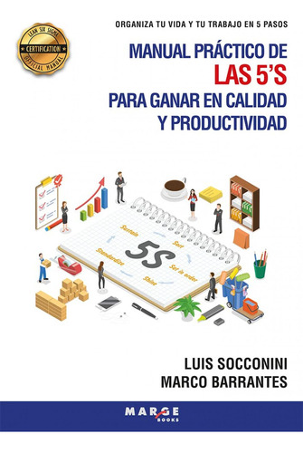 Libro: Manual Practico De Las 5 S Para Ganar En Calidad Y Pr