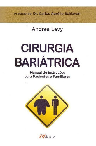 Cirurgia Bariátrica, De Levy, Andrea. Editora M.books Em Português