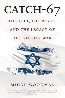 Libro Catch-67 : The Left, The Right, And The Legacy Of T...