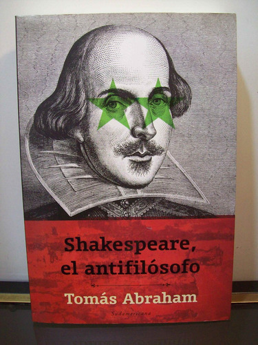Adp Shakespeare El Antifilosofo Tomas Abraham / Sudamericana