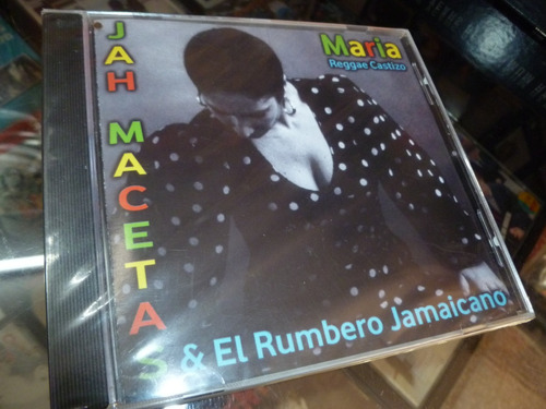 Jah Macetas & El Rumbero Jamaicano Maria Cd Nuevo Sellado -