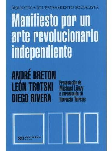 Manifiesto Por Un Arte Revolucionario Independiente - Andre