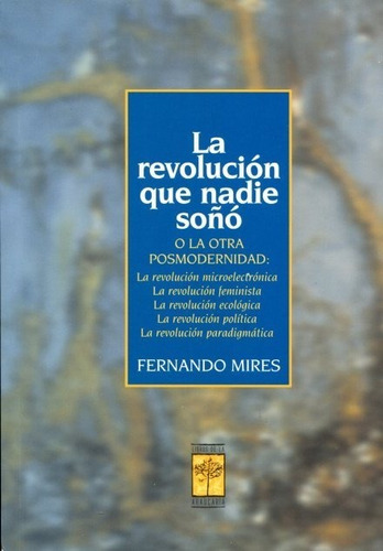 La Revolucion Que Nadie Soño