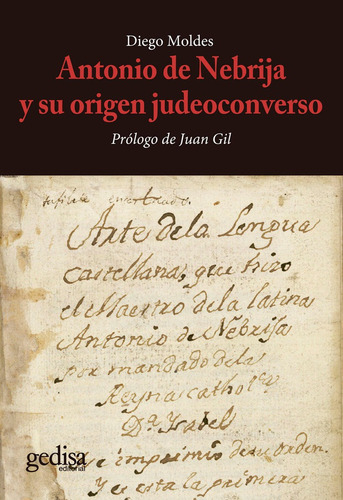 Antonio De Nebrija Y Su Origen Judeoconverso, De Moldes,diego. Editorial Gedisa, Tapa Blanda En Español