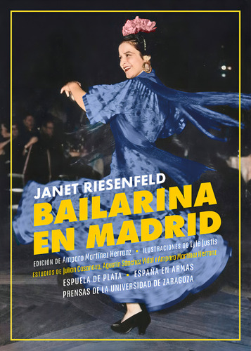 Bailarina En Madrid, De Riesenfeld, Janet. Editorial Ediciones Espuela De Plata, Tapa Blanda En Español