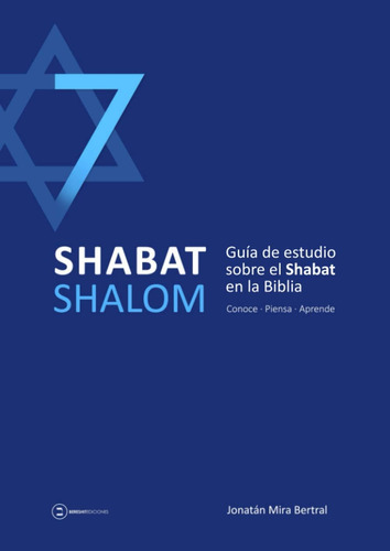 Libro Shabat Shalom: Guía Estudio Sobre Shabat B