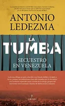 Comprar Tumba, La. Secuestro En Venezuela: Secuestro En Venezuela \u002F 
