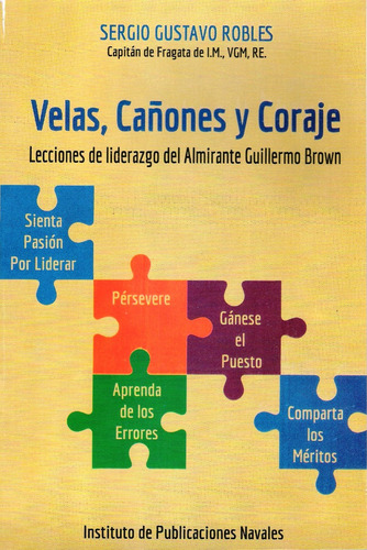 Velas, Cañones Y Coraje -libro