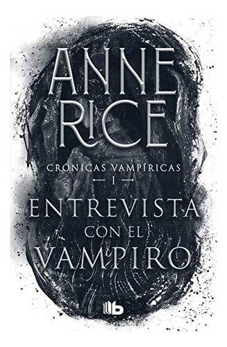 Libro : Entrevista Con El Vampiro / Interview With The...