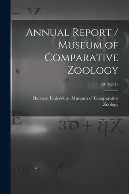 Libro Annual Report / Museum Of Comparative Zoology; 2014...