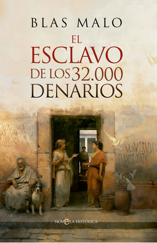 Libro El Esclavo De Los 32000 Denarios - Malo, Blas